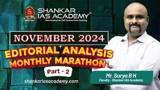 UPSC Editorial Analysis Monthly Marathon - Part 2  - November 2024 by MR. Surya BH