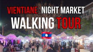 Exploring Vientiane Night Market & Food Night Market | Walking Tour + Must-Try Street Food! ️