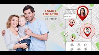 Family Locator -   Children GPS tracker