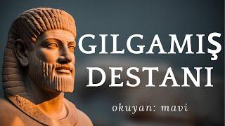 Gılgamış Destanı - (Sesli Kitap)