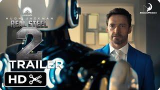 Real Steel 2 – Full Teaser Trailer – Paramount Pictures