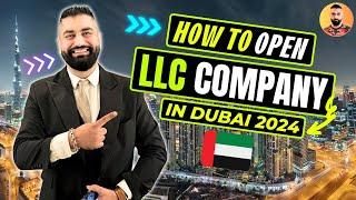 How to Open LLC Company in UAE 2024 - LLC Company in Dubai