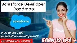 Salesforce Developer Roadmap For Beginners | Earn 12+ lpa | Tamil