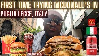 American Tries McDonald's For The First Time In Europe | Puglia Lecce Italy 