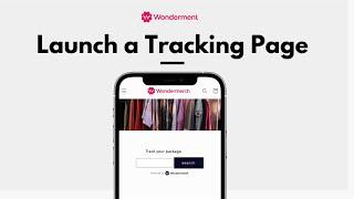 How to Set Up an Order Tracking Page in Wonderment for Your Shopify Store