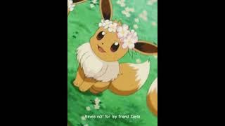 Eevee edit for my friend Kayla #Kayla#Hellokittydreamisland If you see this comment #friend #friends