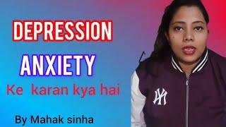 depression anxiety || inspiration video|| Mahak sinha