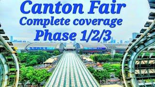 Canton Fair Phases 1, 2, and 3: Everything You Need to Know.