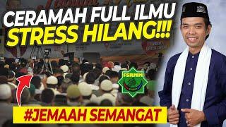 Full Ilmu Stress Pun Hilang!!! - Ceramah Ustadz Abdul Somad UAS Terbaru 2020