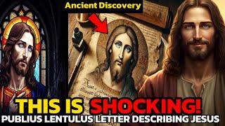 HE IS WHITE: Publius Lentulus Letter Describing Jesus to the Roman Authority with Blue Eyes and