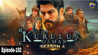 Kurulus Osman Season 04 Episode 102 Teaser - Urdu Dubbed - Har Pal Geo