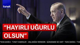 Cumhurbaşkanı Erdoğan müjdeyi böyle verdi!