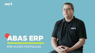 ERP in der Fertigung - Unternehmenssteuerung für Fertigungsunternehmen mit Abas ERP