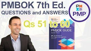 PMBOK 7th Edition Questions and Answers to Pass Your PMP (51 to 60)