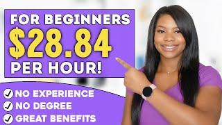  4 Hiring Immediately Work-From-Home Jobs |  High-Pay + No Experience  | Paying Up to $28.84/Hour!