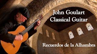 John Goulart, Classical Guitar, Recuerdos de la Alhambra