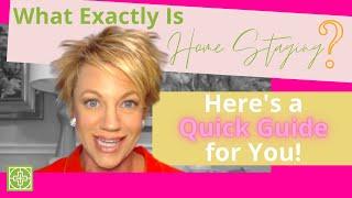 What Is Home Staging - Quick Guide for You!  Heather Sims Realtor