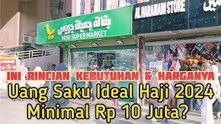 Benarkah Uang Saku Ideal untuk Haji 2024 Minimal Rp 10 Juta? Ini Rincian Kebutuhan & Harganya!