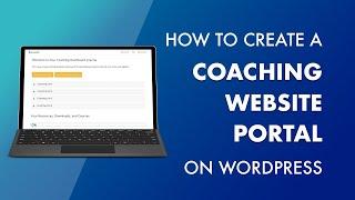 How to Create a Coaching Portal Website on WordPress