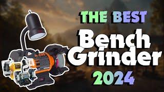 The Best Bench Grinders for Trouble-free Sharpening and Polishing in 2024 - Must Watch Before Buyin