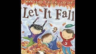 Let It Fall by Maryann Cocca-Leffler