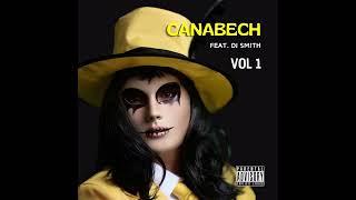 Les gusta ser exes | Canabech feat DJ Smith UK