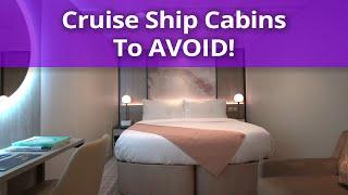 Cruise ship cabins you should avoid!