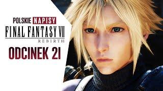 FINAL FANTASY 7 REBIRTH PL  Odc. 21  HISTORIA QUEEN'S BLOOD! (NAPISY PL)