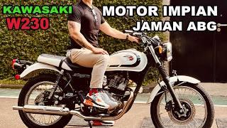 Review Motor Impian Jaman ABG - Kawasaki W230