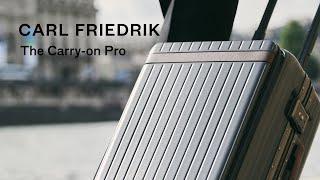 Carl Friedrik | Discover the Power of The Carry-on Pro