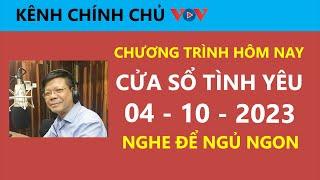 KÊNH CHÍNH CHỦ VOV -Cửa Sổ Tình Yêu hôm nay 4/10| Nghe Đinh Đoàn Tư Vấn Chuyện Thầm Kín Ngủ Cực Ngon