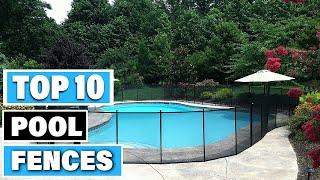 Pool Fence:  Best Pool Fences 2024 (Buying Guide)