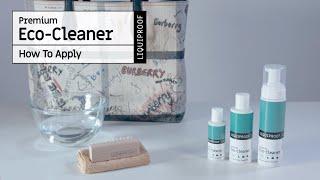 HOW TO APPLY: Liquiproof LABS Eco-Cleaner to Accessories