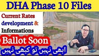 Dha lahore Phase 10.Files coming Soon Balloting