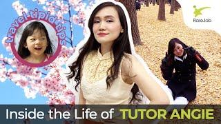 Inside the Life of RareJob Tutor Angie