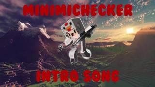 Minimichecker Intro Song  -  FameIntroSongs
