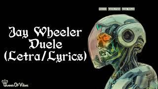 Jay Wheeler - Duele (Letra/Lyrics)