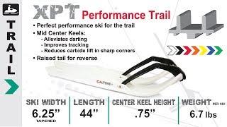 C&A Pro Skis - Xtreme Performance Trail (XPT) Skis