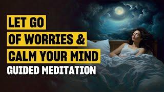 25-Minute Guided Meditation Reduce Anxiety & Calm Your Mind Before Bed