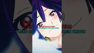 Anime characters who are obsessed with their crush ‍🩹 #anime #edit #shorts