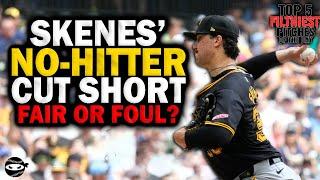 Paul Skenes Pulled with a NO-HITTER going! What would you have done?