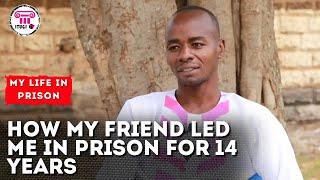 HOW MY FRIEND LED ME IN PRISON FOR 14 YEARS - MY LIFE IN PRISON - ITUGI TV