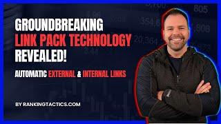 Automatic External & Internal Links Using Link Pack Technology!