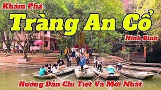 Khám Phá Tràng An Cổ - Ninh Bình 2025 | Nơi Lưu Giữ Hào Khí Cờ Lau Tập Trận Của Vua Đinh Tiên Hoàng