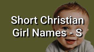 50 Short Christian Girl Names and Meanings, Starting With S