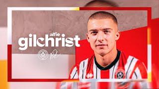 Alfie Gilchrist | New Signing | First Sheffield United Interview