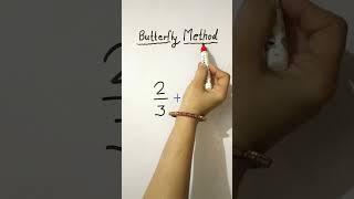 Addition Trick |Butterfly Method for addition fraction |Fraction Trick #shorts #fraction #tricks