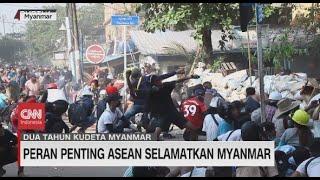Peran Penting ASEAN Selamatkan Myanmar