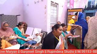 || Live Maiyan || Gurpreet Singh || Rupindera Studio || M.99153-88505 ||