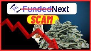 Funded Next Scam Alert!(ALLEGATIONS)